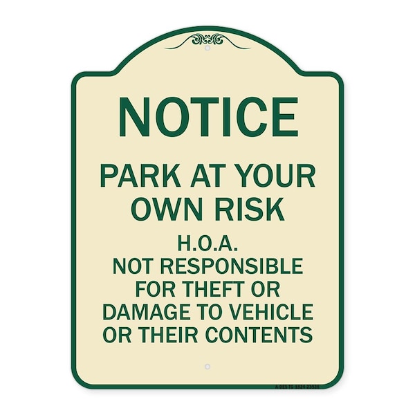 Signmission Park at Your Own Risk H.O.A. Not Responsible for Theft or Damage to Vehicles o, A-DES-TG-1824-23536 A-DES-TG-1824-23536 - main